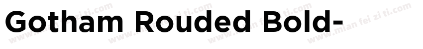 Gotham Rouded Bold字体转换